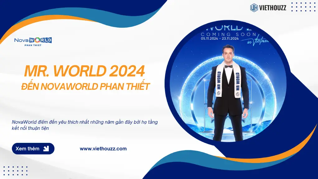 NovaWorld Phan Thiáşżt to host Mister World 2024