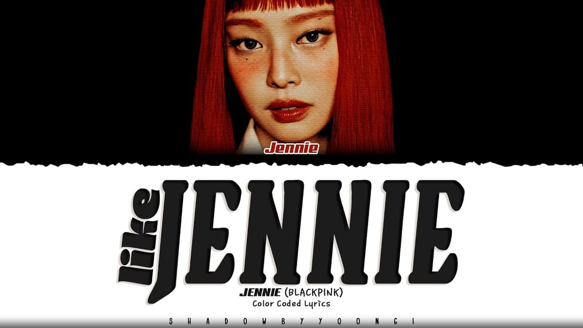 like JENNIE