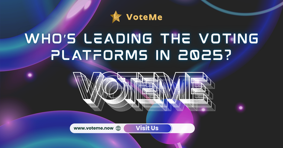 Ai đang thống trị các nền tảng voting năm 2025?
